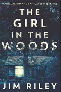 The Girl In The Woods