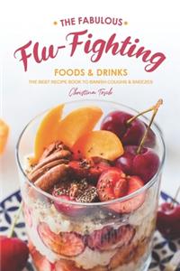 Fabulous Flu-Fighting Foods Drinks