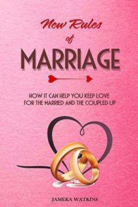 New Rules of Marriage