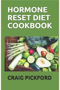 Hormone Reset Diet Cookbook