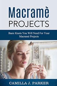 Macrame Projects