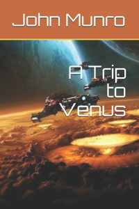 A Trip to Venus