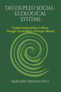 Decoupled Social-Ecological Systems, Eroded Sustainability in Africa