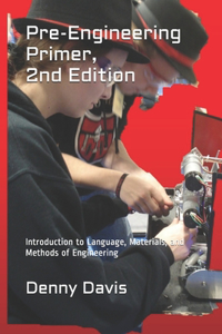 Pre-Engineering Primer, 2nd Edition