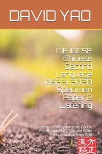 CIE IGCSE Chinese Second Language (0523) 2020 Specimen Paper 2 Listening