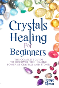 Crystals Healing for Beginners