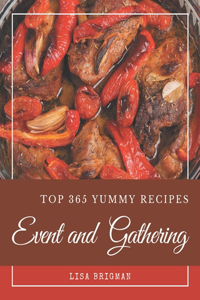 Top 365 Yummy Event and Gathering Recipes
