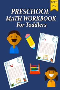 Preschool Math Workbook for Toddlers Ages 2-5