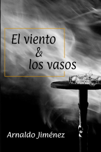 viento y los vasos