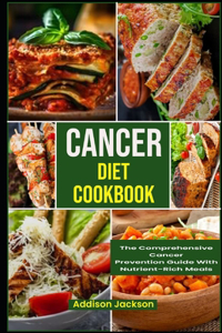 Cancer Diet Cookbook
