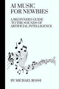 AI Music for Newbies