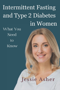 Intermittent Fasting and Type 2 Diabetes in Women