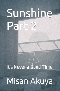 Sunshine Part 2