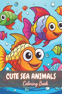 Cute Sea Animals Coloring Book for Kids