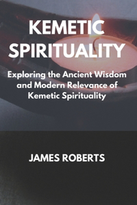 Kemetic Spirituality