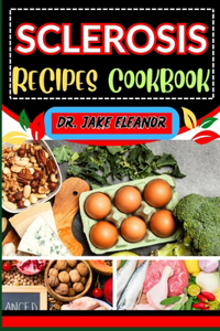 Sclerosis Recipes Cookbook