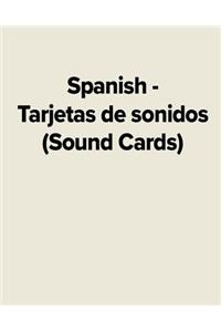Spanish - Tarjetas de Sonidos (Sound Cards)