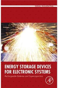 Energy Storage Devices for Electronic Systems