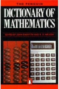 Dictionary of Mathematics, The Penguin (Dictionary, Penguin)