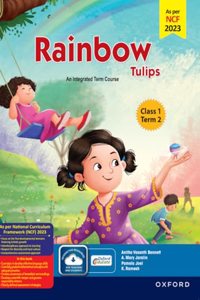 Rainbow Tulips (Term Edition) Class 1 Term 2 NCF 2024 Aligned