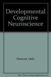 Developmental Cognitive Neuroscience