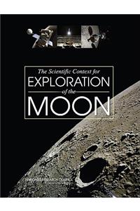 Scientific Context for Exploration of the Moon