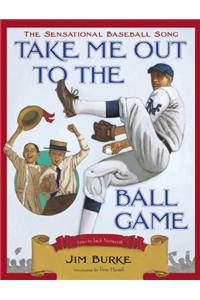 Take Me Out to the Ballgame
