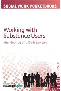 The Pocketbook Guide to Working with Substance Users