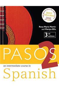 Pasos 2 Student Book 3ed: An Intermediate Course in Spanish