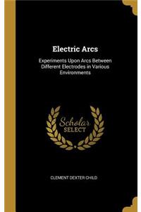 Electric Arcs