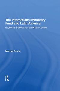International Monetary Fund and Latin America
