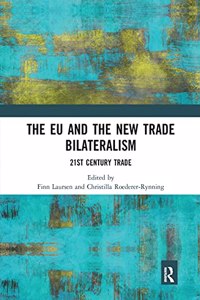 EU and the New Trade Bilateralism