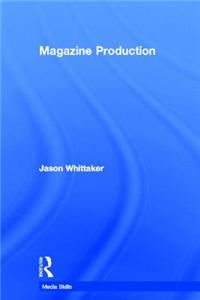 Magazine Production