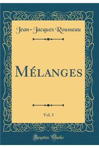 Mï¿½langes, Vol. 3 (Classic Reprint)