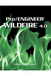 Pro/ENGINEER (R) Wildfire (TM) 4.0
