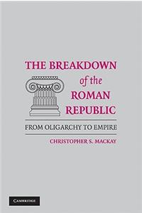 Breakdown of the Roman Republic