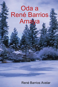 Oda a René Barrios Amaya