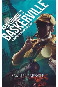 Ken Ludwig's Baskerville: A Sherlock Holmes Mystery: A Sherlock Holmes Mystery