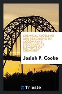 Chemical Problems and Reactions