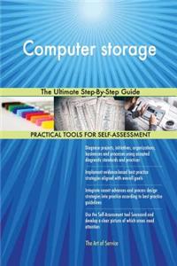 Computer storage The Ultimate Step-By-Step Guide