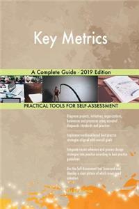 Key Metrics A Complete Guide - 2019 Edition