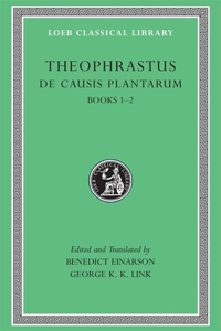 de Causis Plantarum, Volume I: Books 1-2