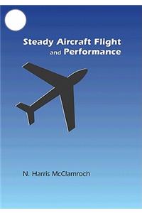 Steady Aircraft Flight and Performance