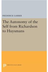 Autonomy of the Self from Richardson to Huysmans