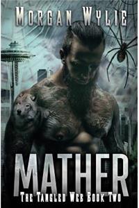 MATHER (The Tangled Web Book 2)