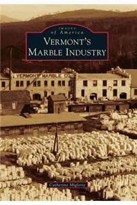 Vermont's Marble Industry