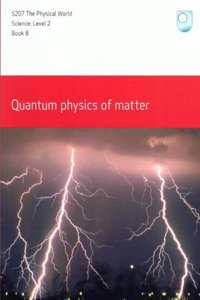 Quantum Physics of Matter