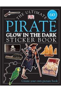 Ultimate Sticker Book: Glow in the Dark: Pirate