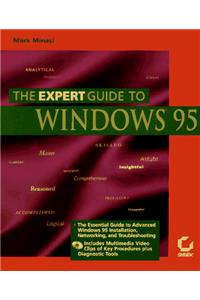 The Expert Guide to Windows 95 +CD (Paper Only)