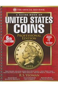 A Guide Book of United States Coins Professional Edition, 6th Edition
